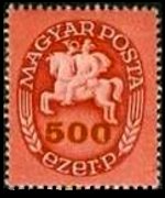 Ungheria 1946 - serie Messaggero a cavallo: 500 ez